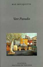 Vert Paradis, éd.de Rocher